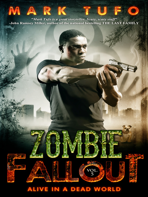 Title details for Zombie Fallout 5 by Mark Tufo - Available